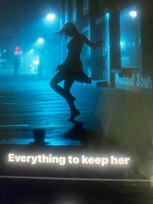 Everything to Keep Her (Version B)